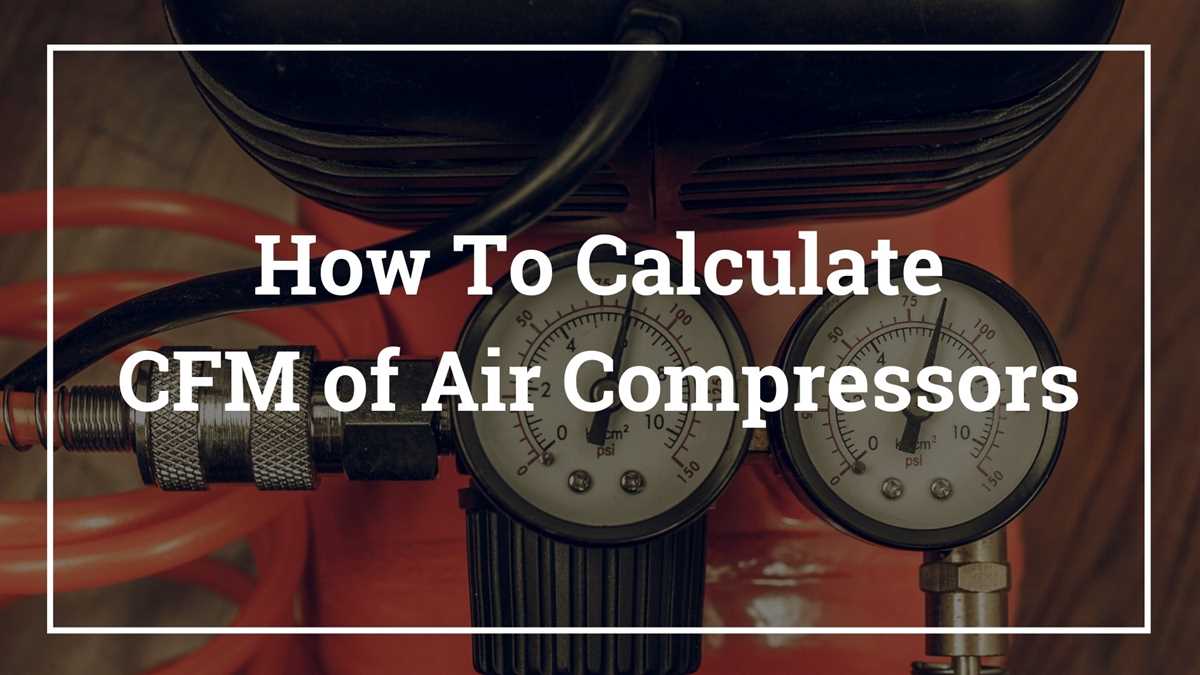 How to Calculate CFM for Air Compressor: A Complete Guide Compare and Research