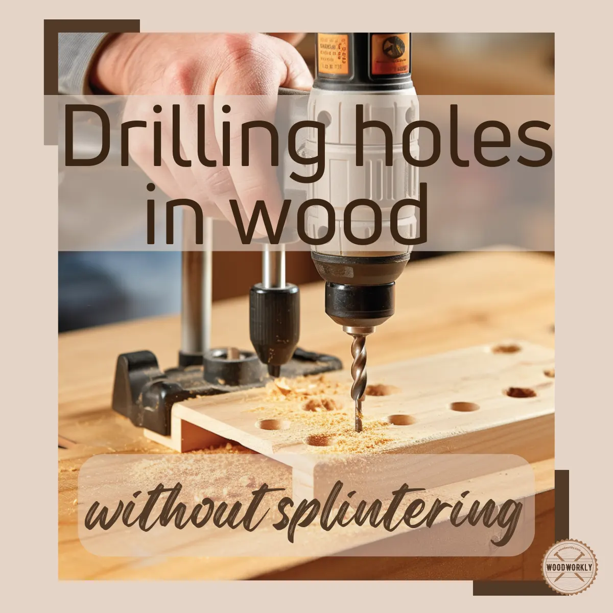 Tips and Techniques for Drilling Large Deep Holes in Wood 4. Monitor the Drill Bit