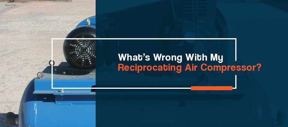 Understanding the 3 most common issues with a pneumatic air compressor Understanding the importance of a pneumatic air compressor