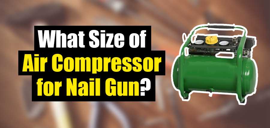 Choosing the Right Size Air Compressor for Your Nail Gun Portable vs Stationary Air Compressors