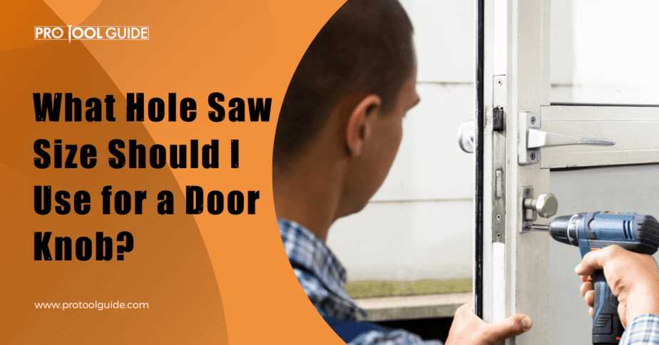 What Size Hole to Drill for Door Knob: A Handy Guide Mark the drilling point